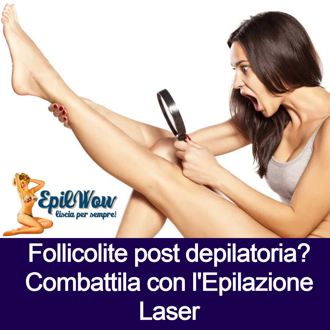 Follicolite dopo depilazione